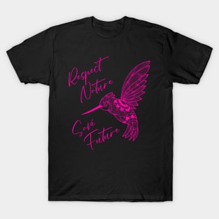 Respect Nature Save Future Pink Kolibri T-Shirt